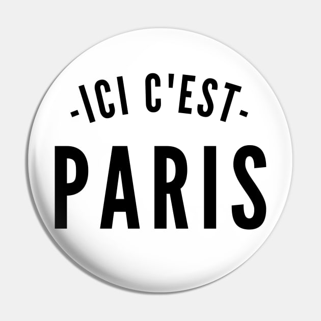 Ici C'est Paris Pin by teecloud