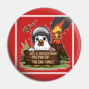 End Times Chicken Prepper Tee Pin