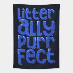 Funny Cat Pun Litter-ally Purr-fect Tapestry