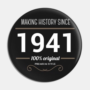 Making historia since 1941 Pin