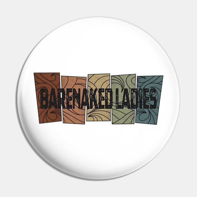 Barenaked Ladies - Retro Pattern Pin by besomethingelse