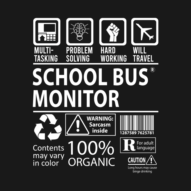 School Bus Monitor T Shirt - MultiTasking Certified Job Gift Item Tee by Aquastal