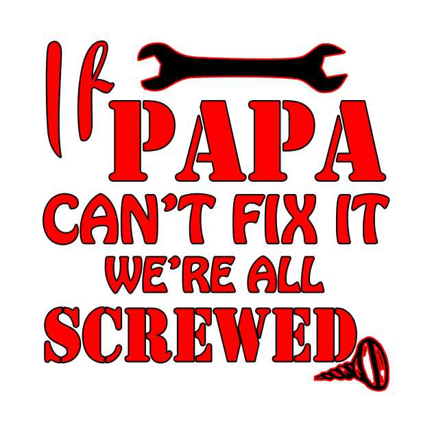 Papa Fix Everrything by Legend20