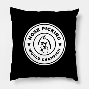 Nose Picking World Champion Pillow