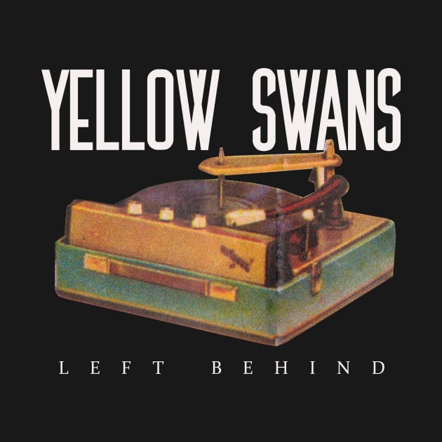 Yellow Swans Left Behind by PRINCE HIP HOP