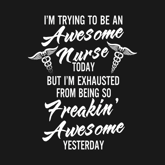 AWESOME NURSE by BTO-OASIS TEE