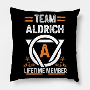 Team aldrich Lifetime Member, Family Name, Surname, Middle name Pillow