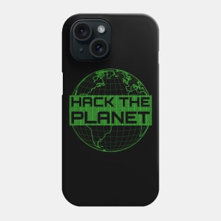 Hack the Planet - Green Globe Design for Computer Hackers Phone Case