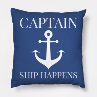 BOATING / CAPTAIN SHIP HAPPENS Pillow