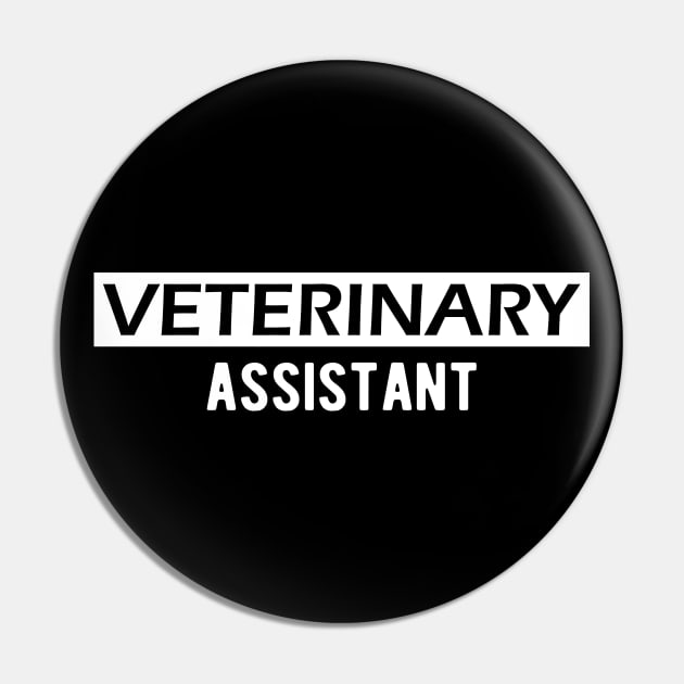 Veterinary Assistant Pin by KC Happy Shop