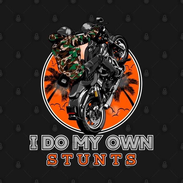 I do my own stunts, by Lekrock Shop