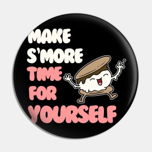 Make S'more Time for Yourself Pin