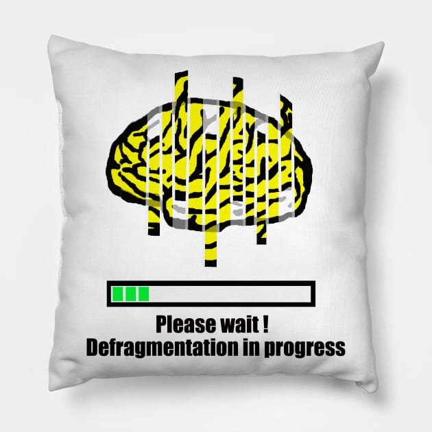 Defragmentation In Progress Pillow by NewSignCreation