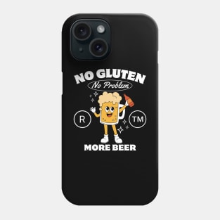 No gluten, no problem Phone Case