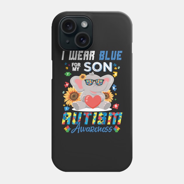 Elephant I Wear Blue For My Son Autism Awareness Month Mom Dad Phone Case by GShow