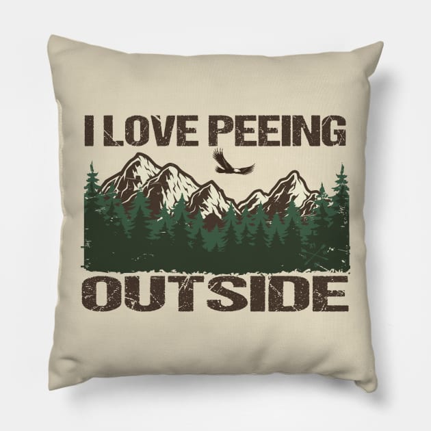 I Love Peeing Outside - Camping Hiking Campfire Adventure - Funny Mountain Pillow by Creative designs7