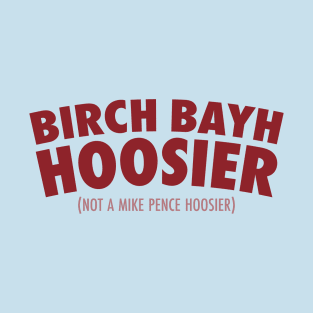 Birch Bayh Hoosier T-Shirt