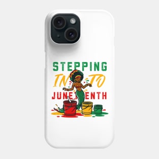 Stepping Into Juneteenth African American Melanin Mermaid Phone Case