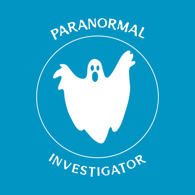 Discover Paranormal Investigator Ghost Hunter - Paranormal Investigator - T-Shirt