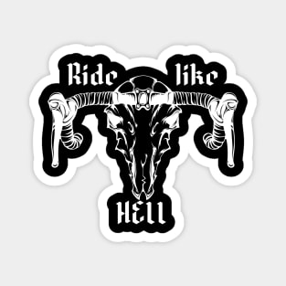 Ride like hell Magnet