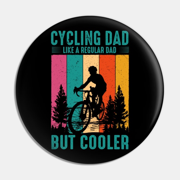 Cyclist Father's Day Funny Cycling Dad Bike Rider & Cyclist Pin by Rosemat