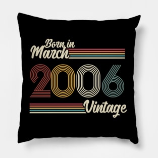 Vintage Born in March 2006 Pillow