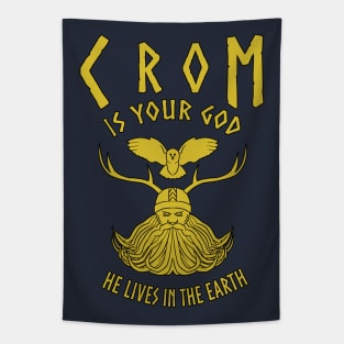 CROM Is Your God... Tapestry