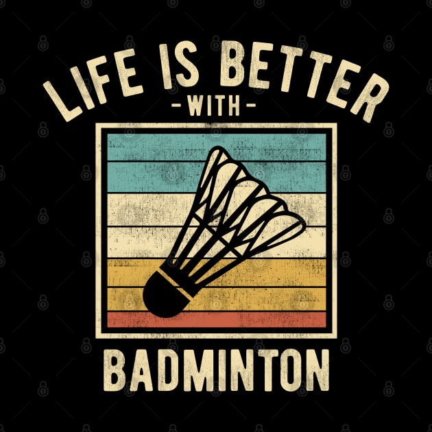 Badminton Sayings -  Retro Funny Badminton Lovers Gift by DnB