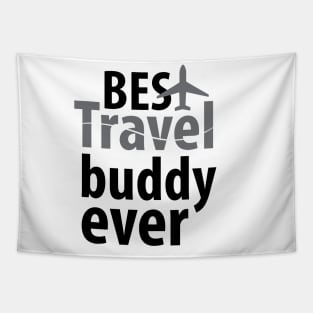 Best travel buddy ever Tapestry