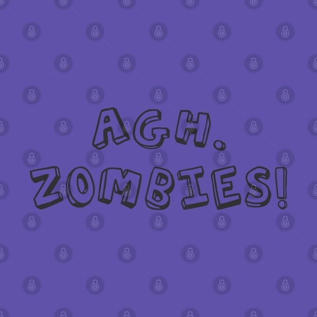 Agh! Zombies by Silv3rMcK3nzi3