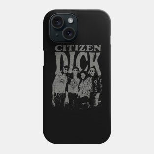 Vintage Citizen Dick 1992 Phone Case