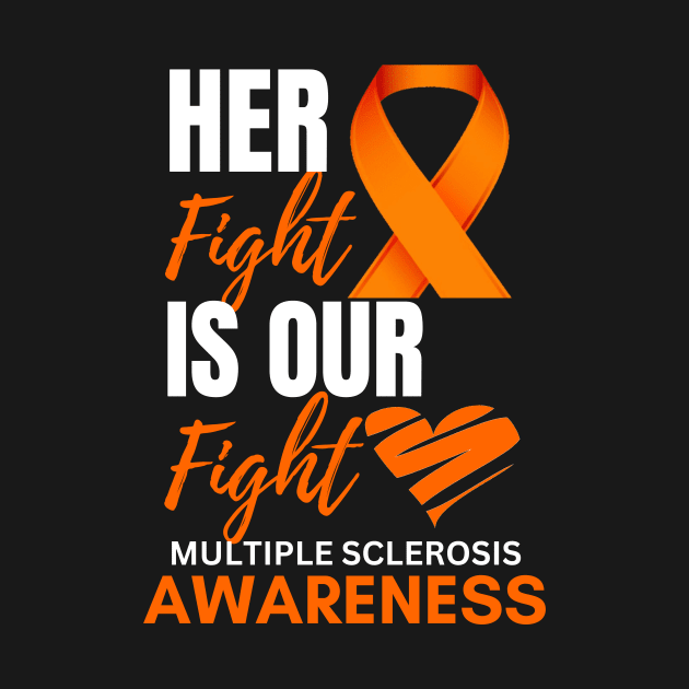 Her fight is our fight ms awareness by GRADA