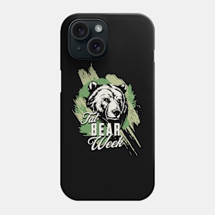 Fat Bear Week Phone Case