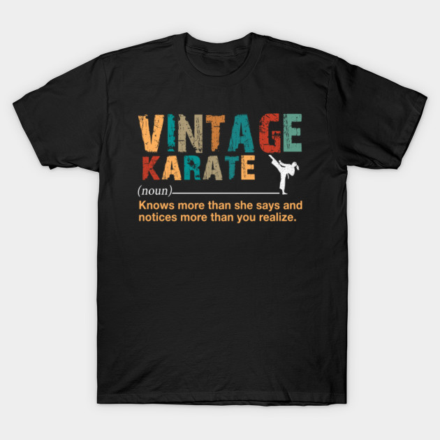 Vintage Karate Definition Noun Costume Gift Vintage Karate T Shirt Teepublic