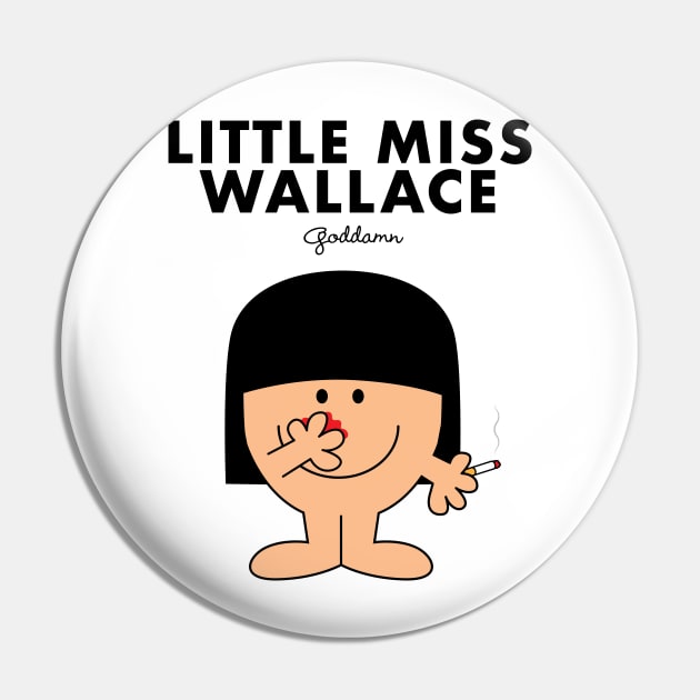 Little Miss Wallace Pin by Woah_Jonny