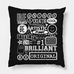 Be Original Pillow