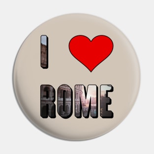 I Love Rome, Rome, Rome Gift, Love Rome, Rome Travel, Rome Pride, Rome Italy Pin