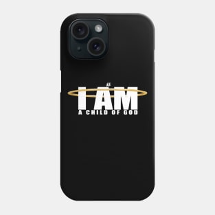 White IAMACHILDOFGOD Phone Case