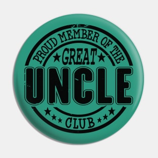 Proud Member of the Great Uncle Club Pin