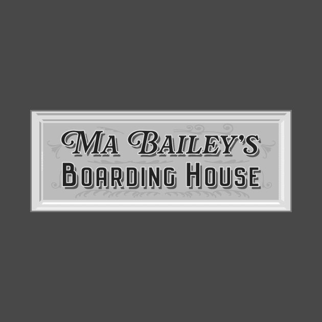 Ma Bailey's Boarding House by Vandalay Industries