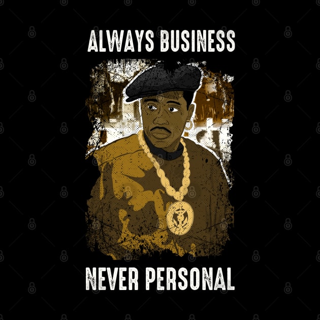 Graphic Always Business by Black Demon Bear