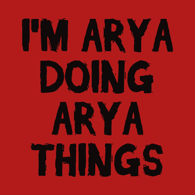 I'm Arya doing Arya things by hoopoe