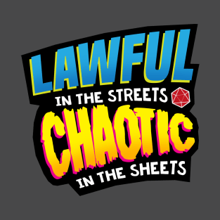 Lawful in The Streets T-Shirt