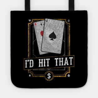 Funny I'd Hit That Gambling Pun Blackjack Aces Pun Tote