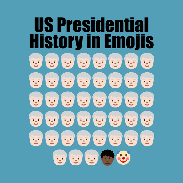 US Presidential History in Emojis by tshirtsunleashed