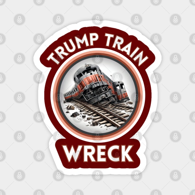 Trump Train WRECK Magnet by TJWDraws