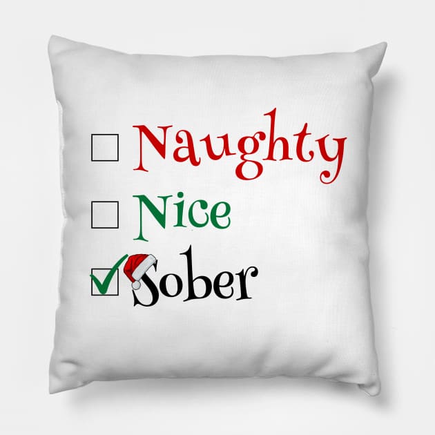 Naughty, Nice, Sober List, Funny Sobriety Pillow by SOS@ddicted