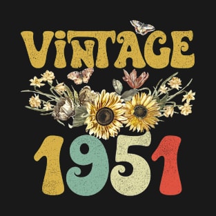 Vintage 1951 Sunflower Floral Retro Groovy 72nd Birthday T-Shirt