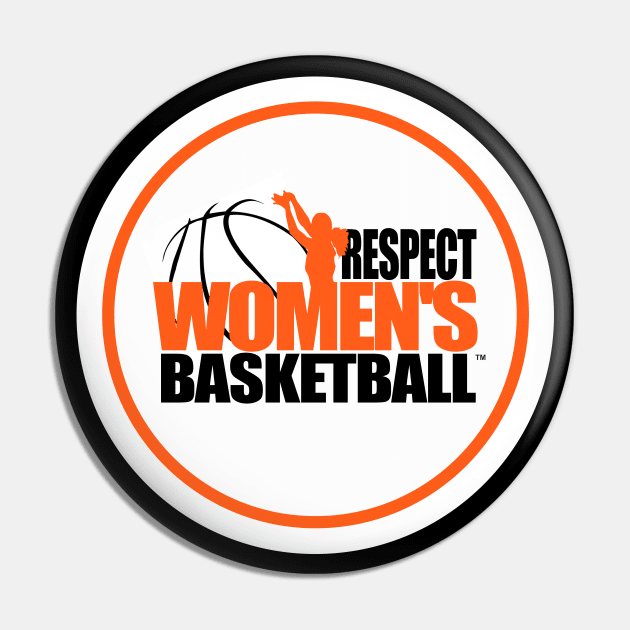 Respect Women's Basketball Pin by R.W.B