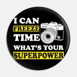 I Can Freeze Time Superpower Pin